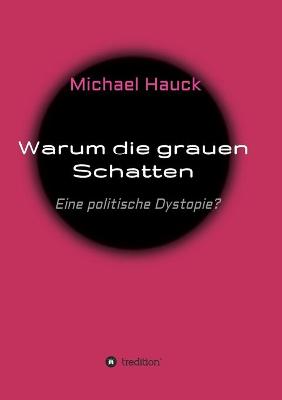 Book cover for Warum die grauen Schatten