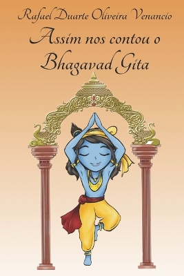 Book cover for Assim nos contou o Bhagavad Gita