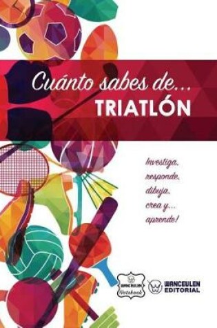 Cover of Cuanto sabes de... Triatlon