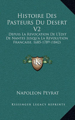 Book cover for Histoire Des Pasteurs Du Desert V2