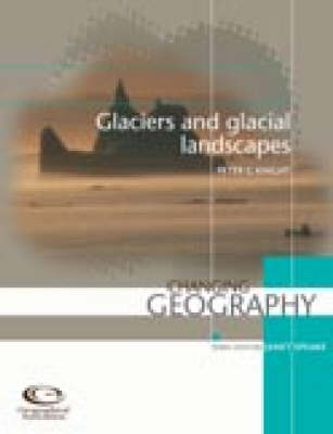 Book cover for Glaciers and Glacial Landscapes