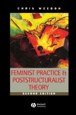 Cover of Feminist Practice and Poststructuralist Theory