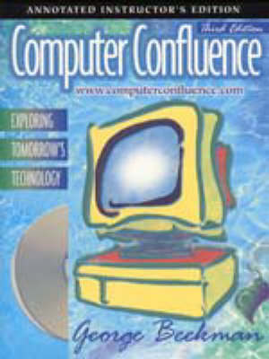 Book cover for Annotated Instructors Package for Computer Confluence: Tomorrows