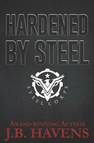 Cover of Hardened by Steel