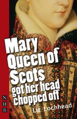 Book cover for Mary Queen of Scots Got Her Head Chopped Off