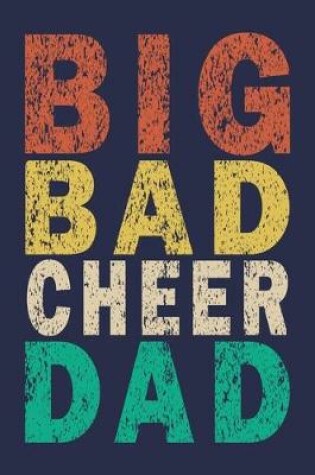 Cover of Big Bad Cheer Dad