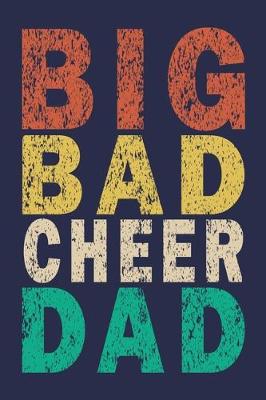 Book cover for Big Bad Cheer Dad