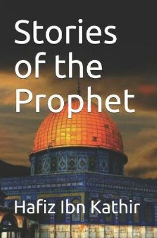 Cover of Stories of the Prophet