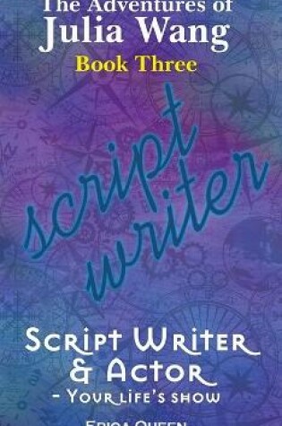 Cover of Script Writer & Actor