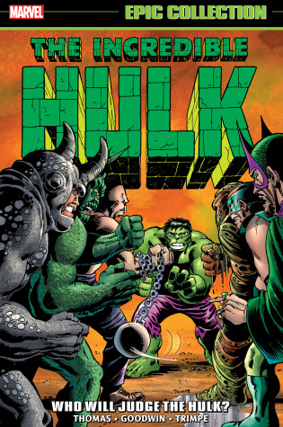Cover of INCREDIBLE HULK EPIC COLLECTION: WHO WILL JUDGE THE HULK?