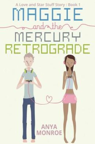 Cover of Maggie and the Mercury Retrograde