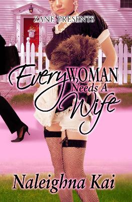 Book cover for Every Woman Needs a Wife