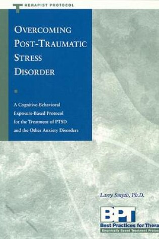 Cover of Overcoming Ptsd - Therapist Protocol