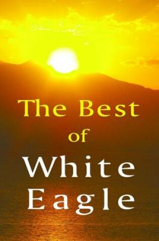 Cover of The Best of White Eagle