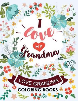 Book cover for I love my Grandma