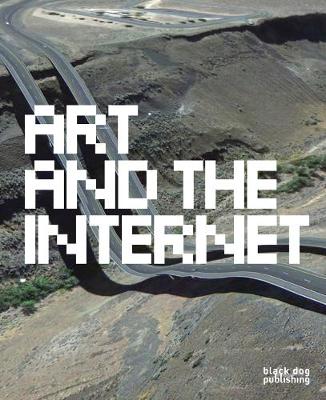 Book cover for Art and the Internet