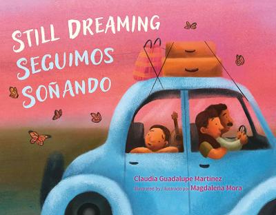 Book cover for Still Dreaming / Seguimos Soñando