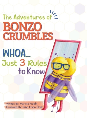 Book cover for The Adventures of Bonzo Cumbles; Whoa...Just 3 Rules to Know