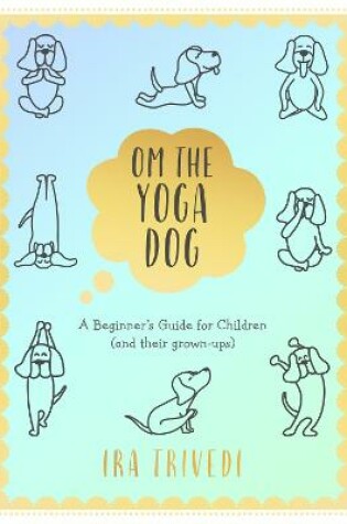 Cover of Om the Yoga Dog