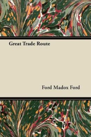 Cover of Great Trade Route
