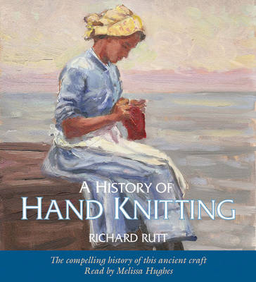 Book cover for History of Hand Knitting (audio book)