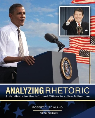 Book cover for Analyzing Rhetoric: A Handbook for the Informed Citizen in a New Millennium