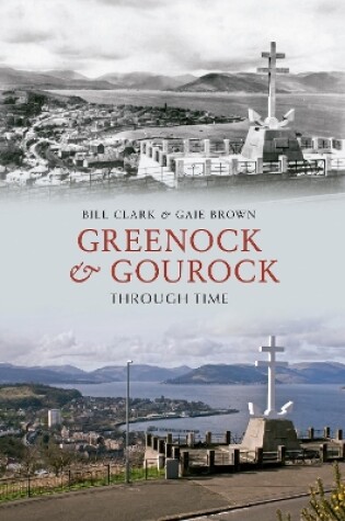 Cover of Greenock & Gourock Through Time