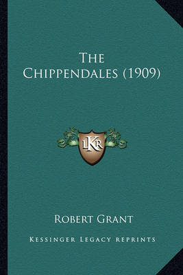 Book cover for The Chippendales (1909) the Chippendales (1909)