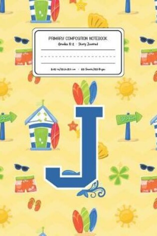 Cover of Primary Composition Notebook Grades K-2 Story Journal J