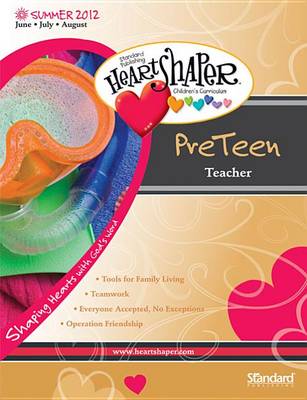 Cover of Heartshaper Children's Curriculum: PreTeen