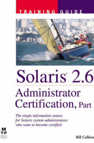 Cover of Solaris 2.6 Administrator Certification Training Guide, Part II