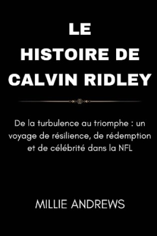 Cover of Le Histoire de Calvin Ridley