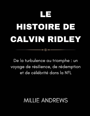 Book cover for Le Histoire de Calvin Ridley