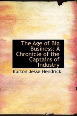 Cover of The Age of Big Business