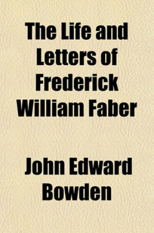 Cover of The Life and Letters of Frederick William Faber