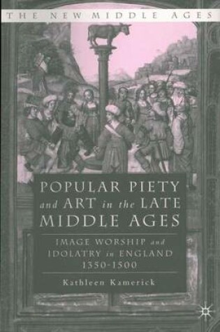 Cover of Popular Piety and Art in the Late Middle Age
