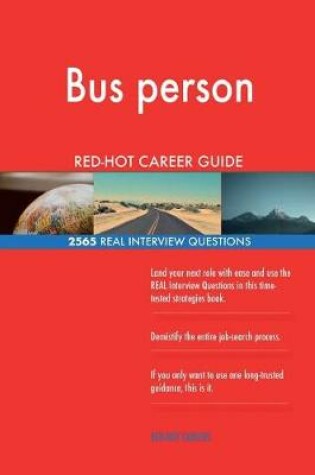 Cover of Bus person RED-HOT Career Guide; 2565 REAL Interview Questions