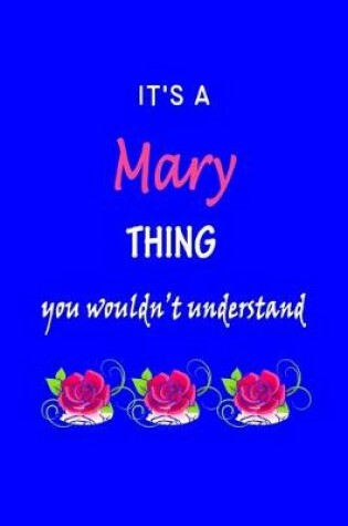 Cover of It's A Mary Thing You Wouldn't Understand