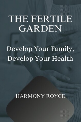 Cover of The Fertile Garden