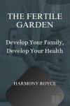 Book cover for The Fertile Garden