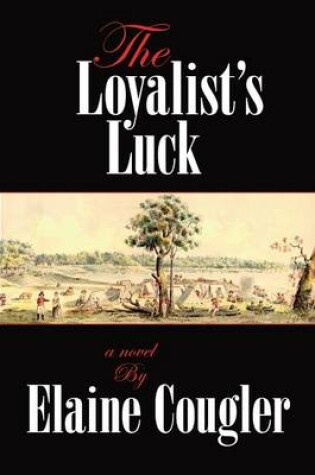 Cover of The Loyalist's Luck