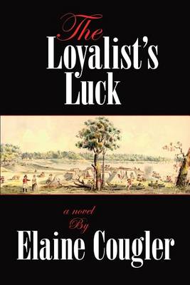 Cover of The Loyalist's Luck