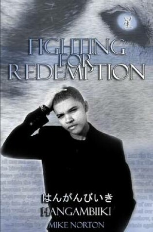 Cover of Fighting for Redemption: Hangambiiki