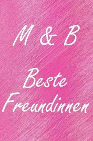 Cover of M & B. Beste Freundinnen