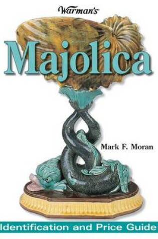 Cover of Warman's Majolica