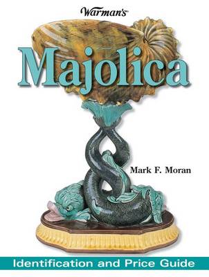 Book cover for Warman's Majolica