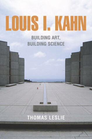 Cover of Louis I. Kahn: Building Art, Building Science