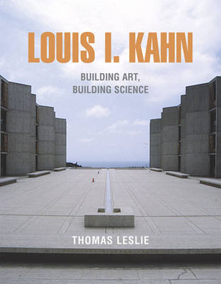 Book cover for Louis I. Kahn: Building Art, Building Science