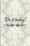 Book cover for Do It Today!