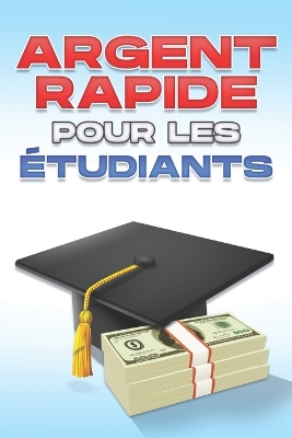 Book cover for Argent rapide pour les étudiants